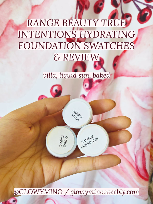 Range Beauty True Intentions Hydrating Foundation Swatches & Review (Villa, Liquid Sun, Baked)